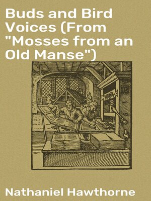 cover image of Buds and Bird Voices (From "Mosses from an Old Manse")